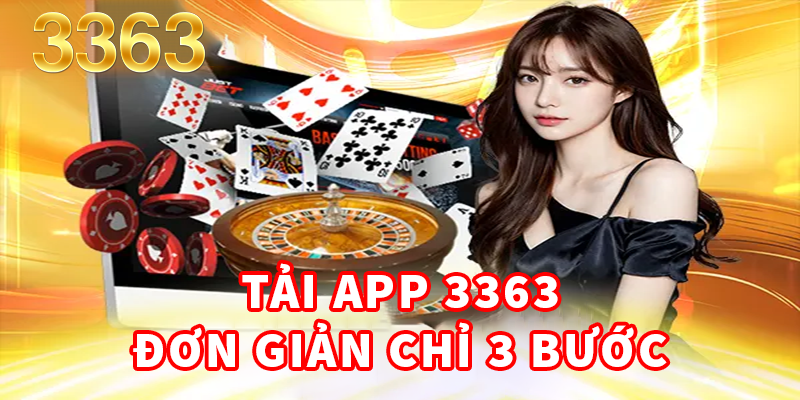 Tai-app-3363-chi-gom-3-buoc-don-gian