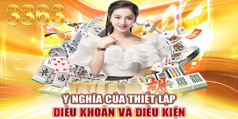 Y-nghia-cua-thiet-lap-dieu-khoan-va-dieu-kien